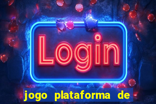 jogo plataforma de 3 reais